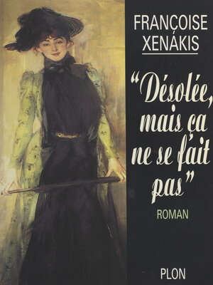 cover image of Désolée, mais ça ne se fait pas
